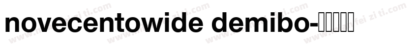 novecentowide demibo字体转换